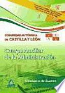 Cuerpo auxiliar de la administración de la comunidad autónoma de castilla y león. Simulacros de examen