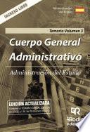 Cuerpo General Administrativo. Administración del Estado. Temario. Volumen 3. Ingreso Libre