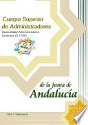 Cuerpo Superior de Administradores de la Junta de Andalucia. Especialidad Administradores Generales (a.1100). Test Del Temario.volumen i Ebook