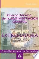 Cuerpo Tecnico de la Administracion General de la Comunidad Autonoma de Extremadura. Temario Comun.ebook