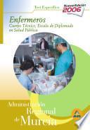 Cuerpo técnico.Escala diplomados de salud pública.Opción enfermería de la administración regional de murcia. Test específico