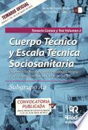 Cuerpo Técnico y Escala Técnica Sociosanitaria. Subgrupo A2. Temario Común y Test. Volumen 2. Junta de Comunidades de Castilla-La Mancha