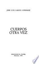 Cuerpos otra vez