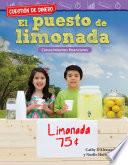 Cuestión de dinero: El puesto de limonada: Conocimientos financieros
