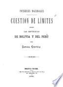 Cuestión de límites entre las repúblicas de Bolivia y del Perú