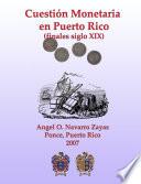 Cuestión Monetaria en Puerto Rico