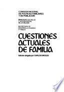 Cuestiones actuales de familia