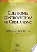 Cuestiones controvertidas del cristianismo