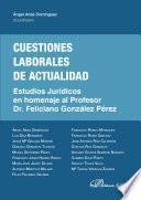 Cuestiones laborales de actualidad