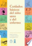 Cuidados básicos del niño sano y enfermo