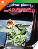 Cultivar plantas en el espacio (Growing Plants in Space) 6-Pack