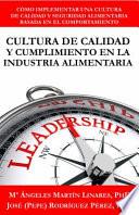 Cultura de Calidad Y Cumplimiento en la Industria Alimentaria