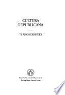 Cultura republicana. 70 años después