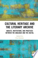 Cultural Heritage and the Literary Archive