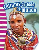 Culturas de todo el mundo
