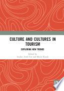 Culture and Cultures in Tourism