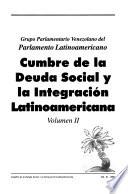 Cumbre de la Deuda Social y la Integración Latinoamericana