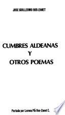 Cumbres aldeanas y otros poemas
