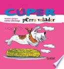 Cúper, perro volador