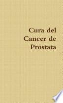 Cura del Cancer de Prostata