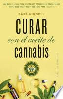Curar Con El Aceite de Cannabis