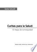 Curitas para la Salud: el mapa de inequidad