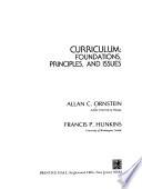 Curriculum--foundations, Principles, and Issues