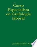 Curso Especialista en Grafología laboral