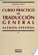 Curso práctico de traducción general. Alemán-español