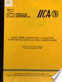 Curso sobre elaboración y evaluación de proyectos agrícolas para planificadores
