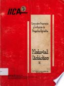 Curso Sobre Preparacion y Evaluacion de Proyectos Agricolas: Material Didactico II