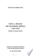 Curso y discurso del movimiento plebeyo, 1849-1854