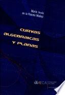Curvas algebraicas y planas