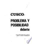 Cusco, problema y posibilidad