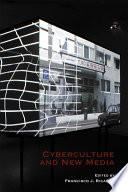 Cyberculture and New Media