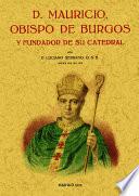 D. Mauricio, obispo de Burgos