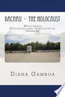 Dachau - The Holocaust