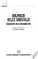 Dalmacio Vélez Sarsfield