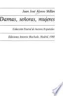 Damas, señoras, mujeres