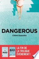 Dangerous