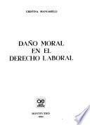 Daño moral en el derecho laboral