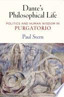 Dante's Philosophical Life