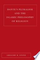 Dante’s Pluralism and the Islamic Philosophy of Religion