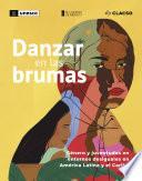 Danzar en las brumas