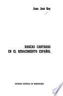 Danzas cantadas en el renacimiento español