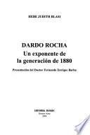 Dardo Rocha, un exponente de la generación de 1880