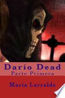 Dario Dead