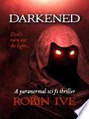 Darkened