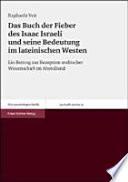 Das Buch der Fieber des Isaac Israeli und seine Bedeutung im lateinischen Westen