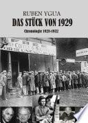 DAS STÜCK VON 1929